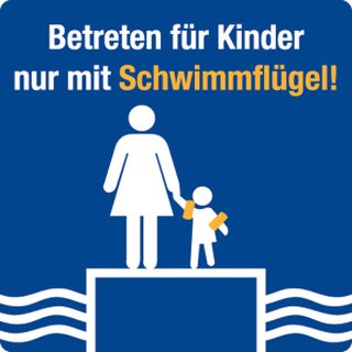 Piktogram "Betreten für Kinder nur mit Schwimmflügel!" 40 x 40cm Kunststoff selbstklebende Rückseite